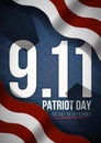 We Will Never Forget. 9 11 Patriot Day background, American Flag stripes background. Patriot Day September 11, 2001 Royalty Free Stock Photo