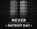 We will Never Forget, Patriot Day Black and White Abstract Background. Royalty Free Stock Photo