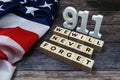 911 We will Never Forget Word alphabet letters on wooden background Royalty Free Stock Photo