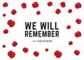 We will remember 11th November - Remembrance Day vector