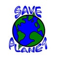 We will save our planet. A call to people.