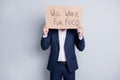 Will work for food. Photo of worker dismissed guy suffer victim financial crisis lost work hold placard search work food Royalty Free Stock Photo