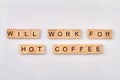 Will work for hot coffee.