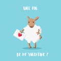 Will you be my Valentine? Cartoon sheep with envelope-style flat. Happy Valentine`s card.