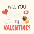 Will you bee my valentine greeting card design