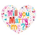 Will you Marry me heart shaped typography lettering decorative text design
