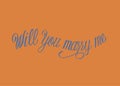 Will you marry me typography design