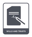 wills and trusts icon in trendy design style. wills and trusts icon isolated on white background. wills and trusts vector icon