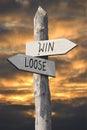 Win or loose signpost - signpost with two arrows