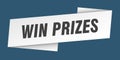 win prizes banner template. win prizes ribbon label.