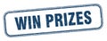 win prizes stamp. win prizes square grunge sign. Royalty Free Stock Photo