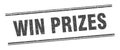 win prizes stamp. win prizes square grunge sign. Royalty Free Stock Photo
