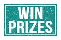 WIN PRIZES, words on blue rectangle stamp sign Royalty Free Stock Photo