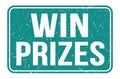 WIN PRIZES, words on blue rectangle stamp sign Royalty Free Stock Photo