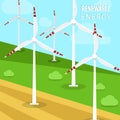 Wind power turbines and windmills vector illustration. A landscape with greenfields and turbines that transforms the