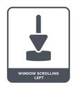 window scrolling left icon in trendy design style. window scrolling left icon isolated on white background. window scrolling left