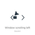 Window scrolling left icon vector. Trendy flat window scrolling left icon from education collection isolated on white background.