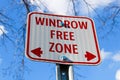 Windrow free zone sign in the city