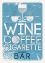 Wine, coffee, cigarette. Lounge Bar Menu typographical vintage style grunge linear geometric pattern design. Retro vector illustra Royalty Free Stock Photo