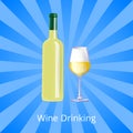 Wine Drinking Poster Bottle of White Wine and Gass