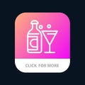Wine, Glass, Bottle, Easter Mobile App Button. Android and IOS Line Version