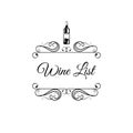 Wine list design. Wine bottle, decorations, ornate flourish swirls. Wine card, Wine menu. Alcohol drink. Vector. Royalty Free Stock Photo