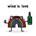 Wine is love happy rainbow character hand drawn in cartoon doodle style