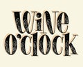 Wine OClock Hand Lettering
