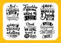 Wine typography inspirational quotes bundle, Hand lettering wine quotes Royalty Free Stock Photo