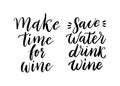 Wine vector quote set. Positive funny saying for poster in cafe and bar, t shirt design Royalty Free Stock Photo