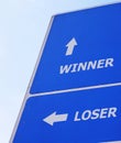 Winner loser signboard