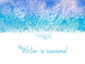 Winter is awesome. Watercolor winter background