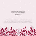 Winter background hand drawn vector template. Greeting card, postcard concept with seasonal flora
