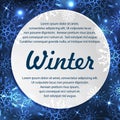 Winter background with space for your text. Christmas Greeting Card. New Year frame with snowflakes. Winter template