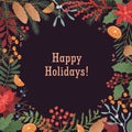 Winter botanical vector color background. Color backdrop with Happy holidays congratulation. Poinsettia, pine cones and