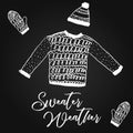 Winter chalk and blackboard hand drawn illustrations. Design template for winter holidays. Sweater weather