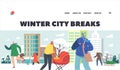 Winter City Breaks Landing Page Template. Characters Walking at Cityscape under Falling Snow. Mother with Stroller