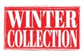 WINTER COLLECTION, words on red grungy stamp sign