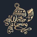 Winter is coming lettering. Golden Congratulations card.