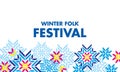 Winter folk festival. Holiday decoration. Advertising model