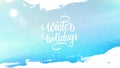 Winter Holidays. Winter background with hand drawn lettering, sun, snowflakes and white brush strokes. Royalty Free Stock Photo