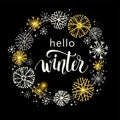 Winter lettering design on snow background with hand drawn snowflake frame.