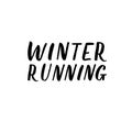 Winter running hand lettering. Vector illustration isolated on white