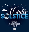 Winter solstice lettering vector typography. hand drawn calligraphy winter soltice enjoy the longest night letter for background