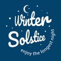 Winter soltice lettering vector. hand drawn winter soltice enjoy the longest night letter background poster banner. isolated