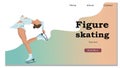 Winter Sport Figure Iceskating Activity Website Landing Page. Sportswoman Performing on Ice Rink with Skating Program