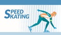 Winter sport - Speed skating.
