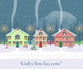 Winter time has come. Postcard with pretty houses in the snow. Decorated Christmas elements.