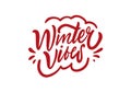 Winter Vibes phrase. Red color handwritten lettering text.