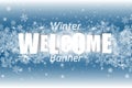 Winter welcome banner. Vector snowfall. New year traditional poster